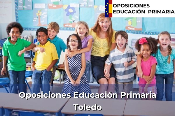 Oposiciones Educación Primaria en Castilla-La Mancha 2 Oposiciones Educación Primaria en Toledo
