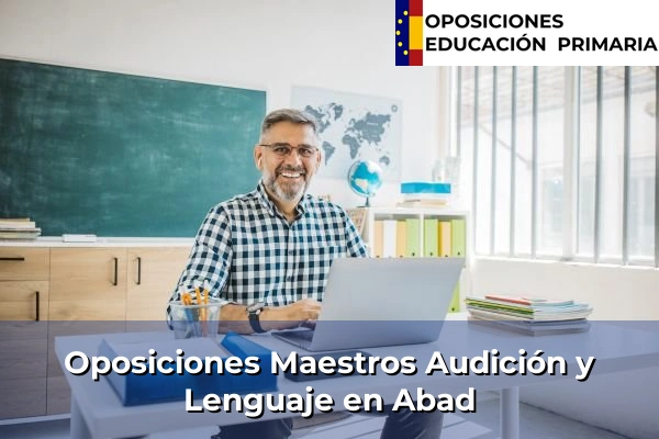 Oposiciones Maestros Audición y Lenguaje en Galicia 18 Oposiciones Maestros Audición y Lenguaje en Abad