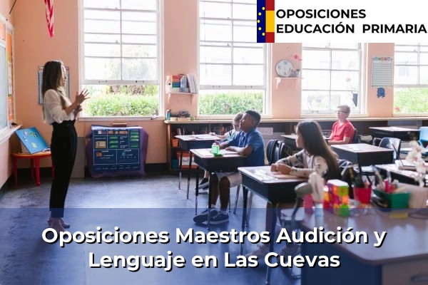 Oposiciones Maestros Audición y Lenguaje en Las Cuevas