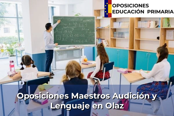 Oposiciones Maestros Audición y Lenguaje en Villava 30 Oposiciones Maestros Audición y Lenguaje en Olaz