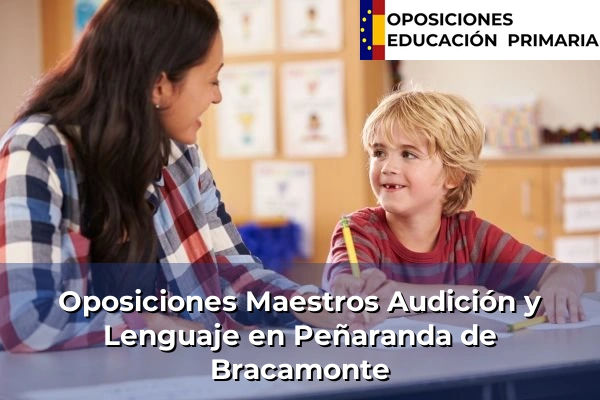 Oposiciones Maestros Audición y Lenguaje en Carbajosa de la Sagrada 58 Oposiciones Maestros Audición y Lenguaje en Peñaranda de Bracamonte
