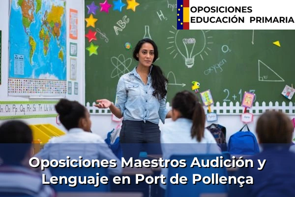 Oposiciones Maestros Audición y Lenguaje en Islas Baleares 35 Oposiciones Maestros Audición y Lenguaje en Port de Pollença