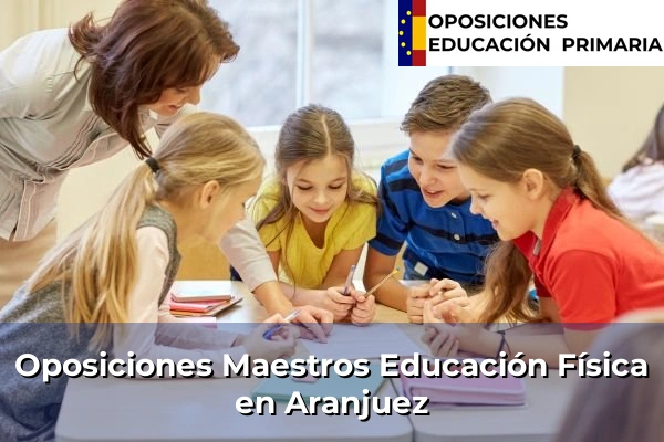 Oposiciones Maestros Educación Física en Aranjuez