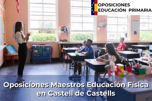 Oposiciones Maestros Educación Física en Massamagrell 104 Oposiciones Maestros Educación Física en Castell de Castells