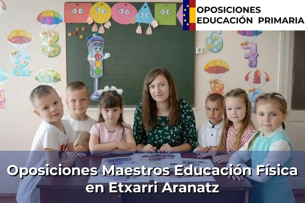Oposiciones Maestros Educación Física en Etxarri Aranatz