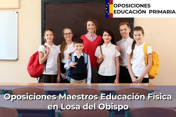 Oposiciones Maestros Educación Física en Massamagrell 191 Oposiciones Maestros Educación Física en Losa del Obispo
