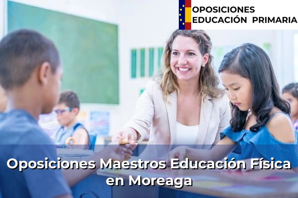 Oposiciones Maestros Educación Física en Moreaga