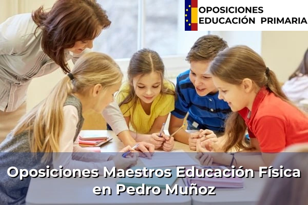 Oposiciones Maestros Educación Física en Yuncos 63 Oposiciones Maestros Educación Física en Pedro Muñoz