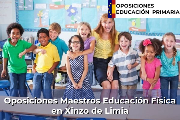 Oposiciones Maestros Educación Física en Campelo 145 Oposiciones Maestros Educación Física en Xinzo de Limia