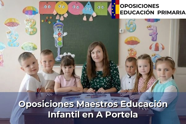 Oposiciones Maestros Educación Infantil en A Portela