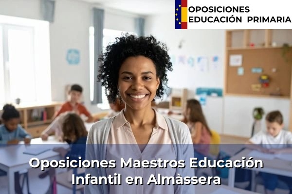 Oposiciones Maestros Educación Infantil en Bigastro 38 Oposiciones Maestros Educación Infantil en Almàssera