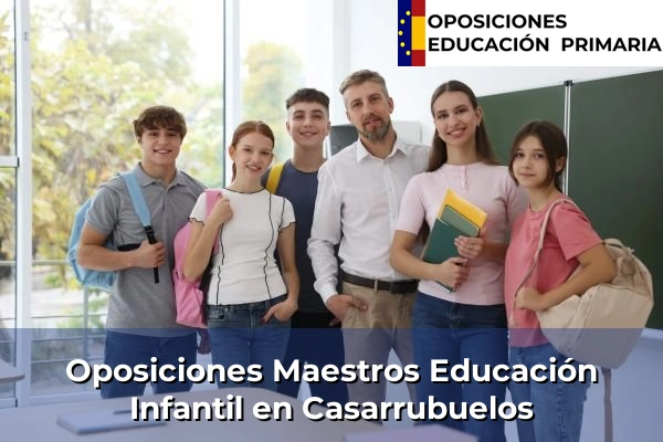 Oposiciones Maestros Educación Infantil en Casarrubuelos