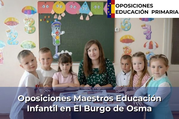 Oposiciones Maestros Educación Infantil en Arévalo 30 Oposiciones Maestros Educación Infantil en El Burgo de Osma