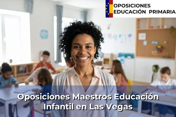 Oposiciones Maestros Educación Infantil en Navia 12 Oposiciones Maestros Educación Infantil en Las Vegas