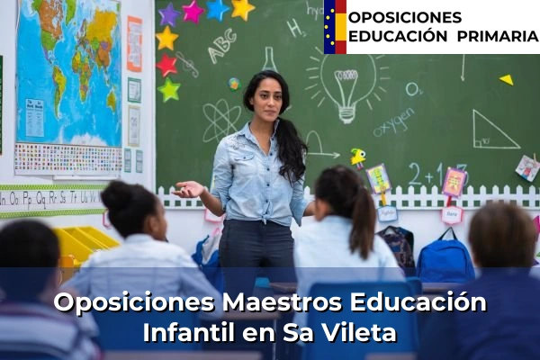Oposiciones Maestros Educación Infantil en Sa Vileta