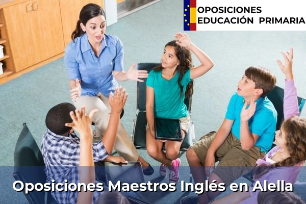 Oposiciones Maestros Inglés en Badalona 9 Oposiciones Maestros Inglés en Alella