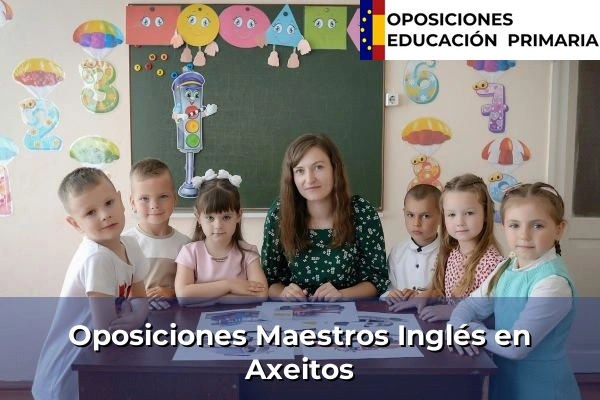 Oposiciones Maestros Inglés en Galicia 39 Oposiciones Maestros Inglés en Axeitos