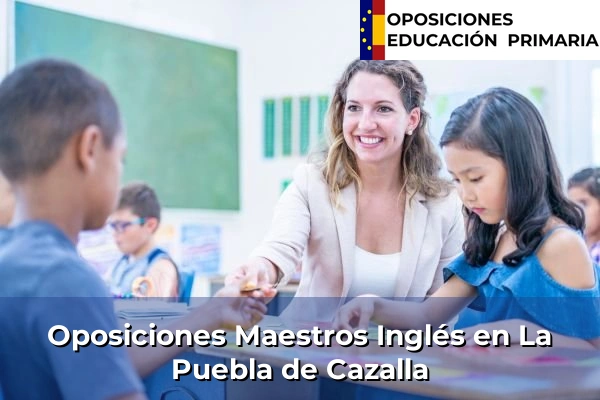 Oposiciones Maestros Inglés en Fuente Vaqueros 188 Oposiciones Maestros Inglés en La Puebla de Cazalla