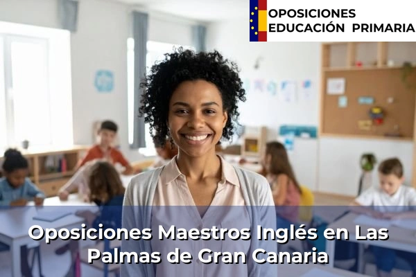 Oposiciones Maestros Inglés en Las Palmas de Gran Canaria
