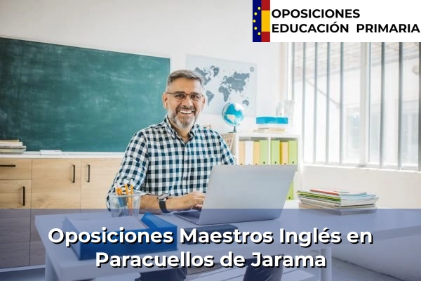 Oposiciones Maestros Inglés en Paracuellos de Jarama