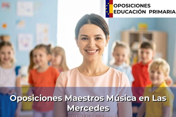 Oposiciones Maestros Música en Acoran 48 Oposiciones Maestros Música en Las Mercedes