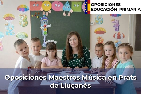 Oposiciones Maestros Música en Prats de Lluçanès