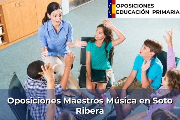 Oposiciones Maestros Música en Grau 36 Oposiciones Maestros Música en Soto Ribera