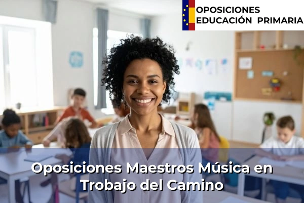 Oposiciones Maestros Música en Toreno 77 Oposiciones Maestros Música en Trobajo del Camino