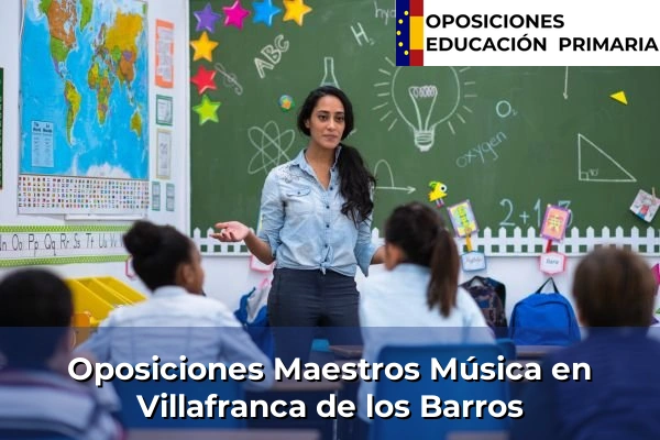 Oposiciones Maestros Música en Villafranca de los Barros