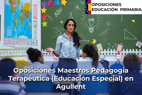 Oposiciones Maestros Pedagogía Terapéutica (Educación Especial) en Agullent
