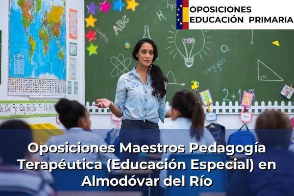 Oposiciones Maestros Pedagogía Terapéutica (Educación Especial) en Ogíjares 31 Oposiciones Maestros Pedagogía Terapéutica (Educación Especial) en Almodóvar del Río