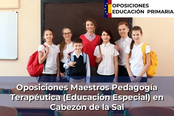 Oposiciones Maestros Pedagogía Terapéutica (Educación Especial) en Villacarriedo 8 Oposiciones Maestros Pedagogía Terapéutica (Educación Especial) en Cabezón de la Sal