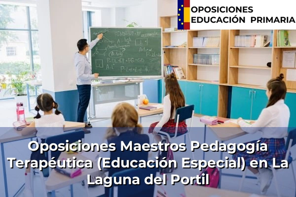 Oposiciones Maestros Pedagogía Terapéutica (Educación Especial) en Ogíjares 185 Oposiciones Maestros Pedagogía Terapéutica (Educación Especial) en La Laguna del Portil