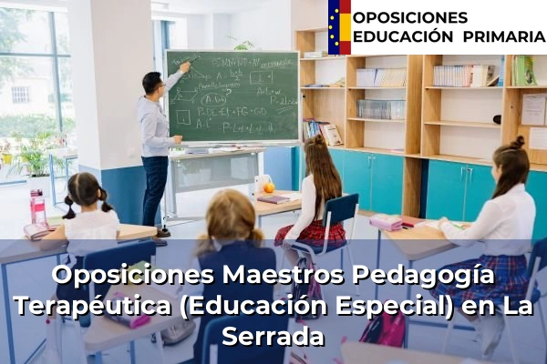 Oposiciones Maestros Pedagogía Terapéutica (Educación Especial) en Medina del Campo 48 Oposiciones Maestros Pedagogía Terapéutica (Educación Especial) en La Serrada