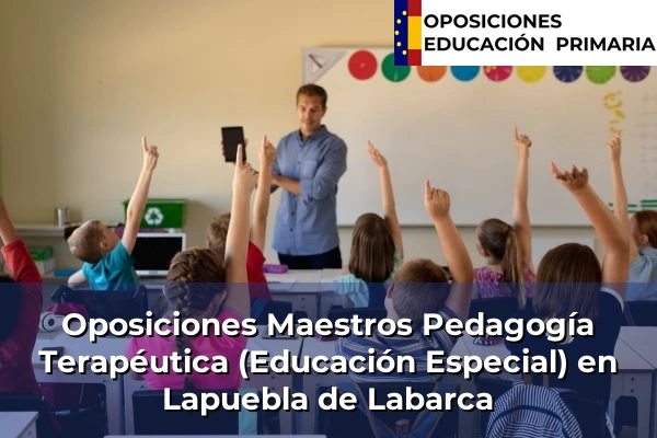 Oposiciones Maestros Pedagogía Terapéutica (Educación Especial) en Elguero 69 Oposiciones Maestros Pedagogía Terapéutica (Educación Especial) en Lapuebla de Labarca