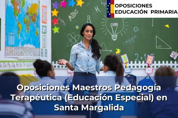 Oposiciones Maestros Pedagogía Terapéutica (Educación Especial) en S'Arenal 57 Oposiciones Maestros Pedagogía Terapéutica (Educación Especial) en Santa Margalida
