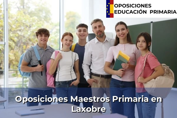 Oposiciones Maestros Primaria en Laxobre