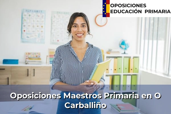 Oposiciones Maestros Primaria en O Carballiño