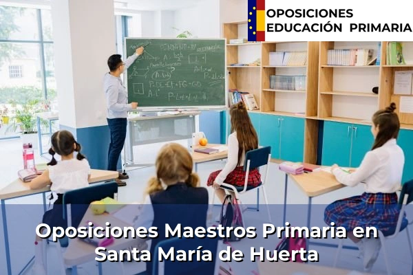 Oposiciones Maestros Primaria en La Lastrilla 66 Oposiciones Maestros Primaria en Santa María de Huerta
